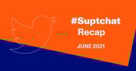 #Suptchat Recap:&nbsp;&nbsp;Leadership Planning for the Fall